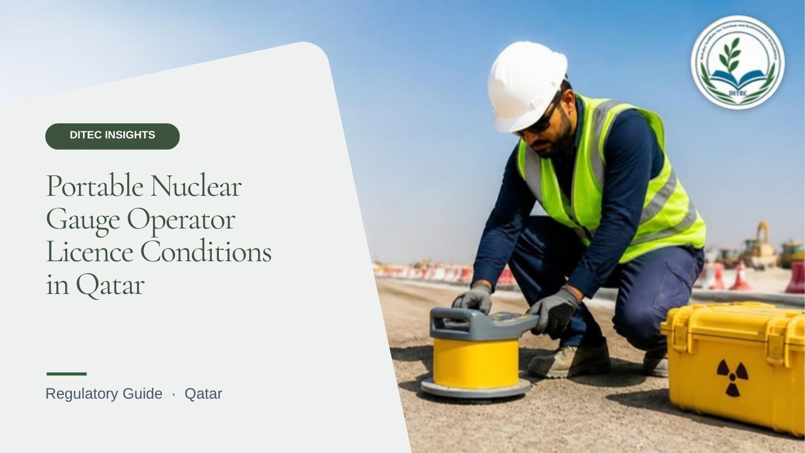 Portable Nuclear Gauge Operator Licence Conditions in Qatar
