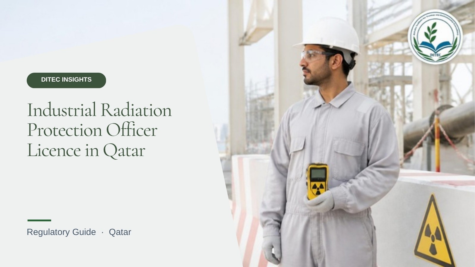 Industrial Radiation Protection Officer Licence in Qatar