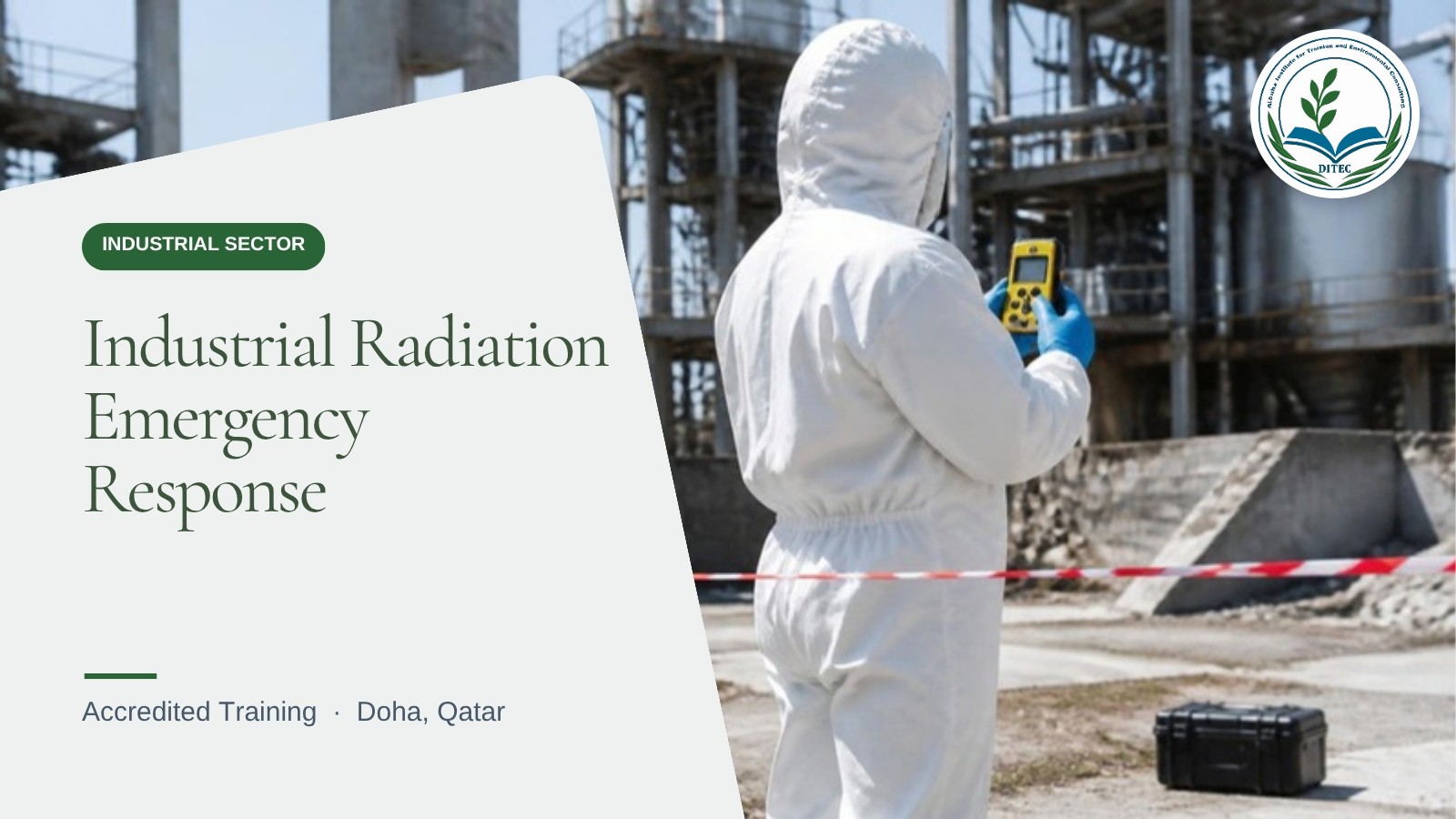 Industrial Radiation Emergency Response — Industrial Sector