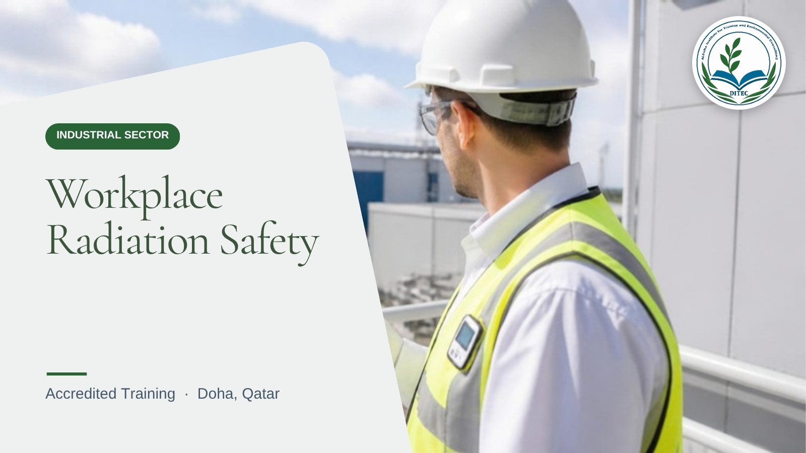 Workplace Radiation Safety — Industrial Sector