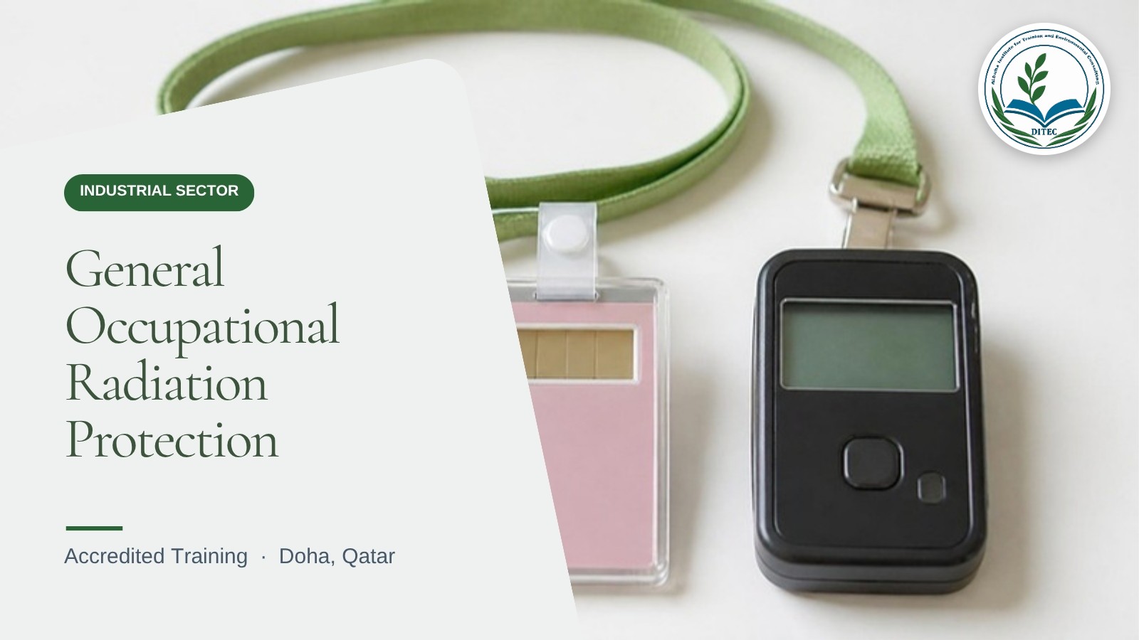 General Occupational Radiation Protection — Industrial Sector