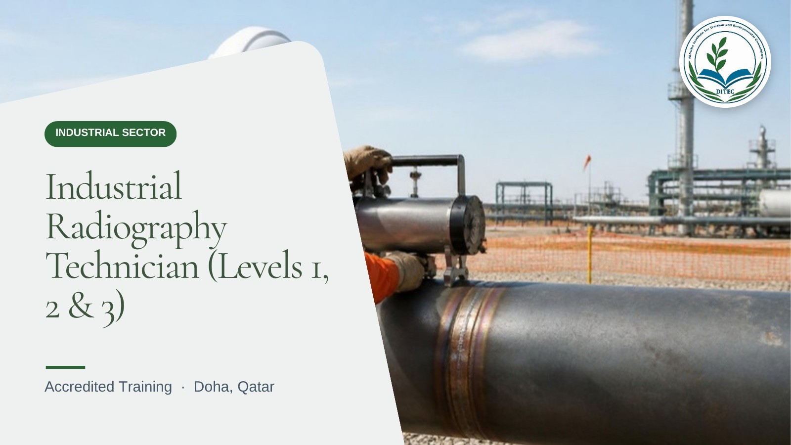 Industrial Radiography Technician (Levels 1, 2 & 3) — Qatar