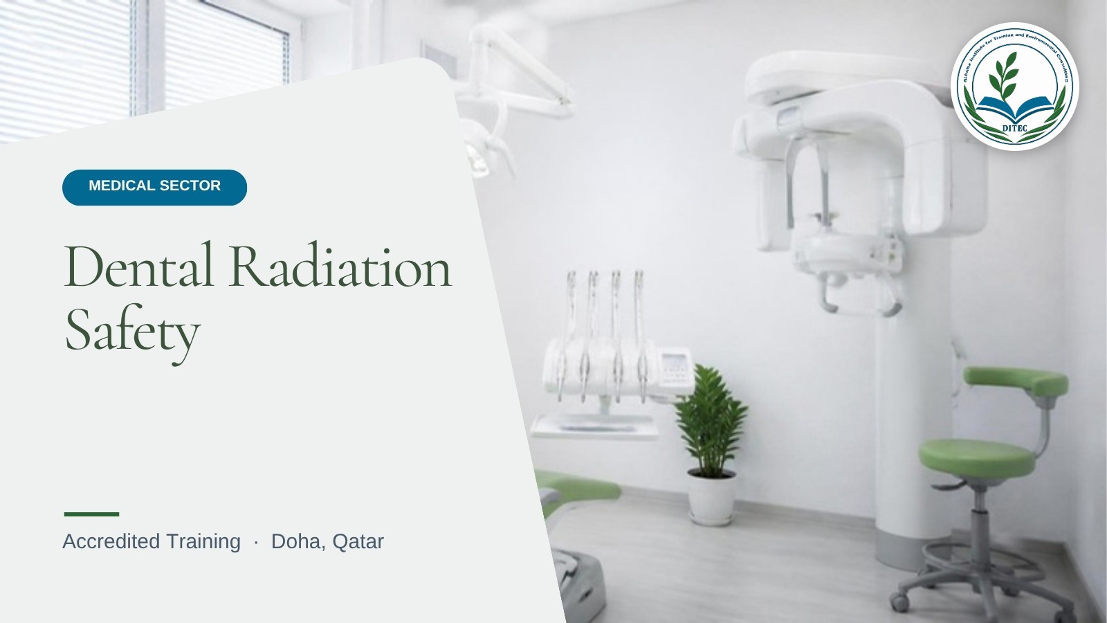 Dental Radiation Safety — Medical Sector