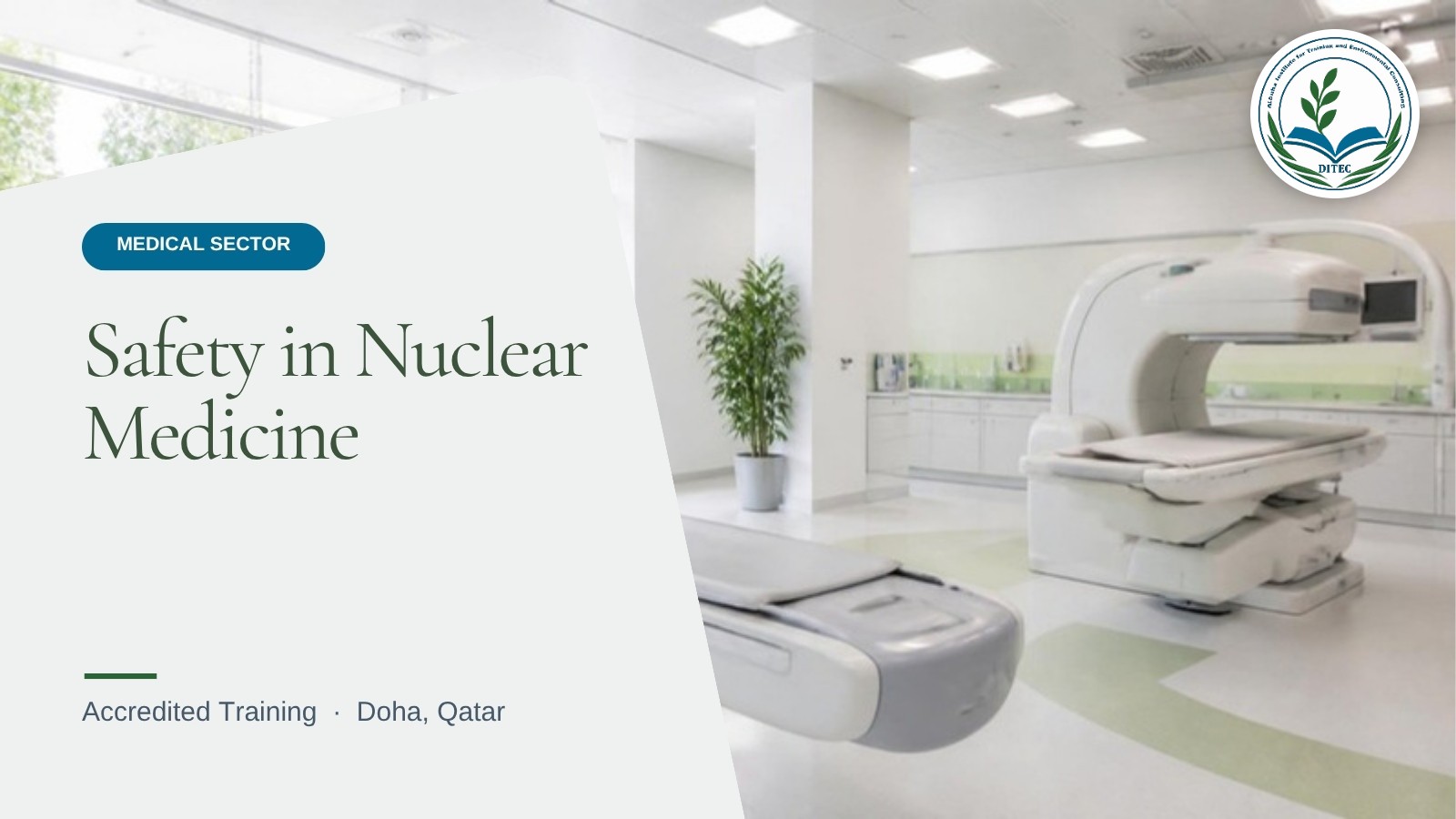 Safety in Nuclear Medicine — Medical Sector