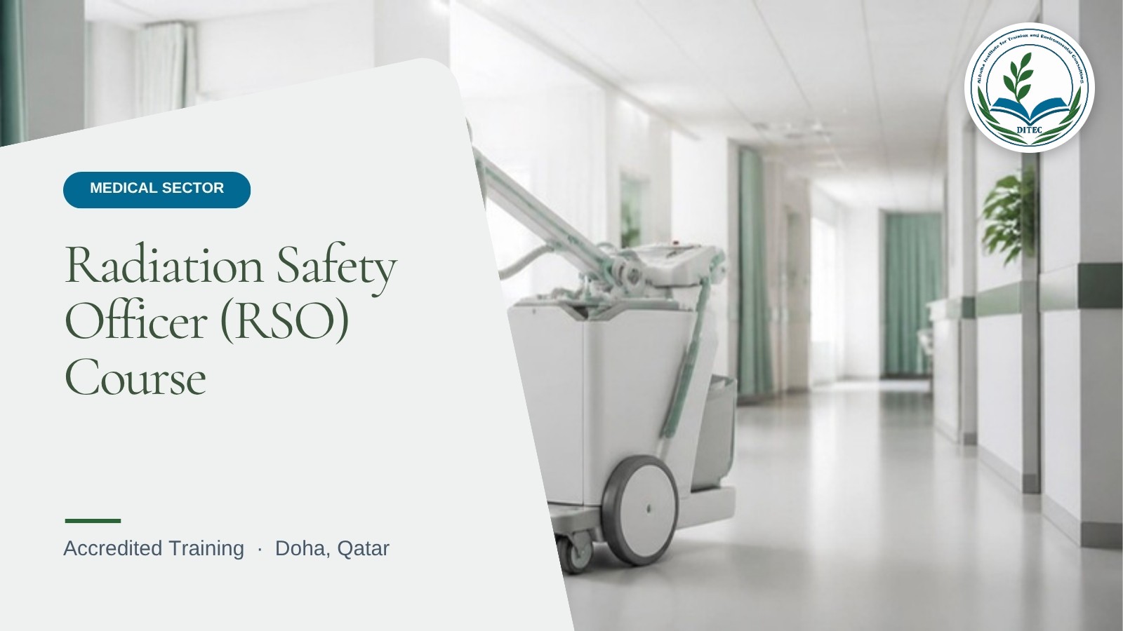 Radiation Safety Officer (RSO) Course — Medical Sector